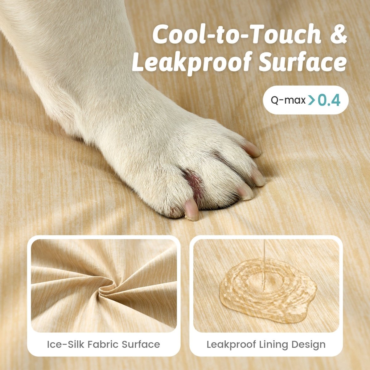Dog paw on a textured surface with text about cool-to-touch and leakproof design.#color_Beige
