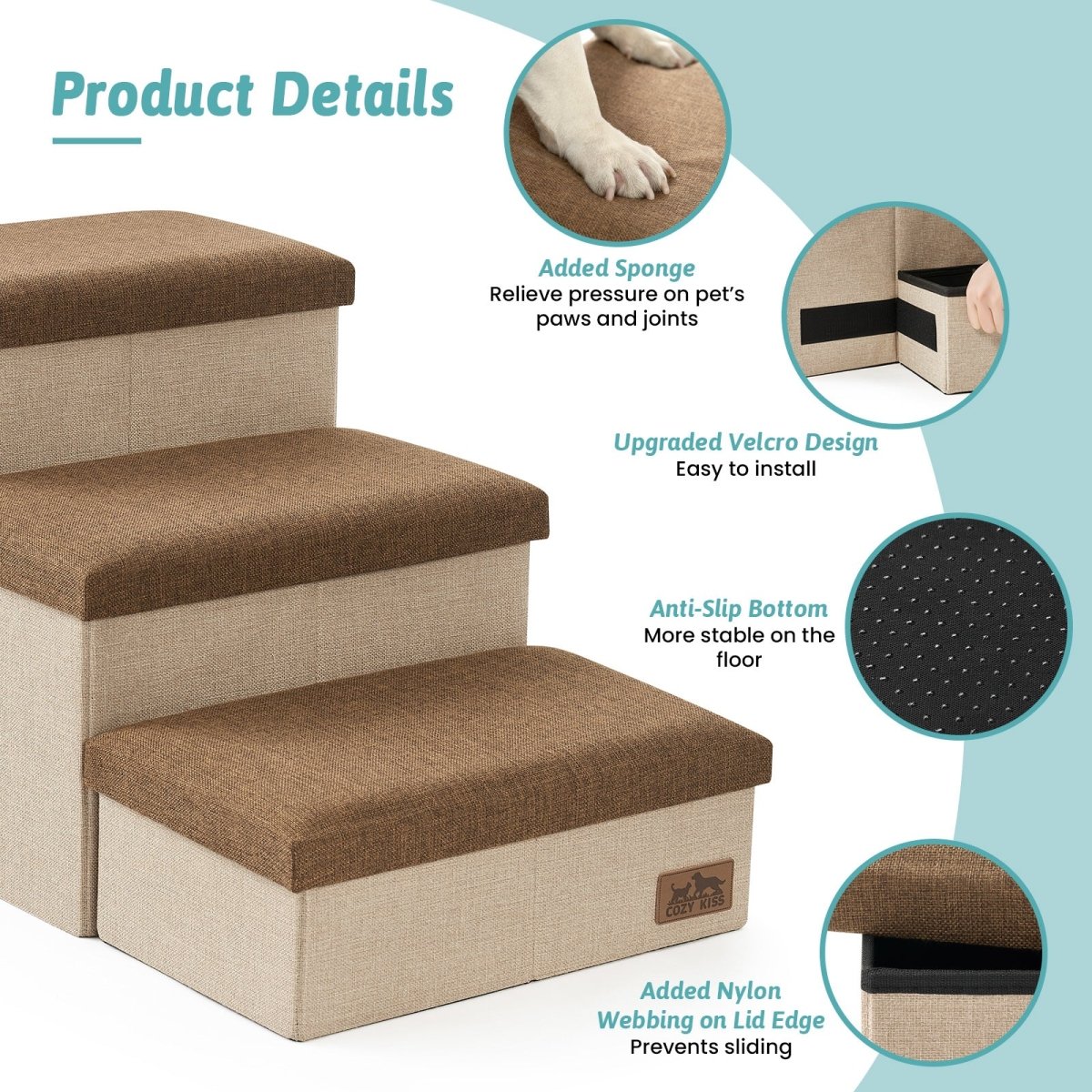 Product details of Cozy Bliss 3 Step Arthritis Prevention Storage Pet Stairs in brown featuring added sponge, easy installation, anti-slip bottom, and added nylon webbing to prevent sliding. #color_Brown