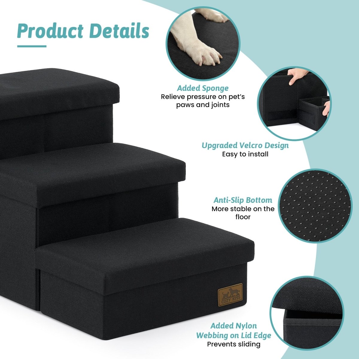 Product details of Cozy Bliss 3 Step Arthritis Prevention Storage Pet Stairs in black featuring added sponge, easy installation, anti-slip bottom, and added nylon webbing to prevent sliding. #color_Black